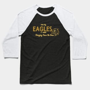 with my eagles t shirt hanging from the door Baseball T-Shirt